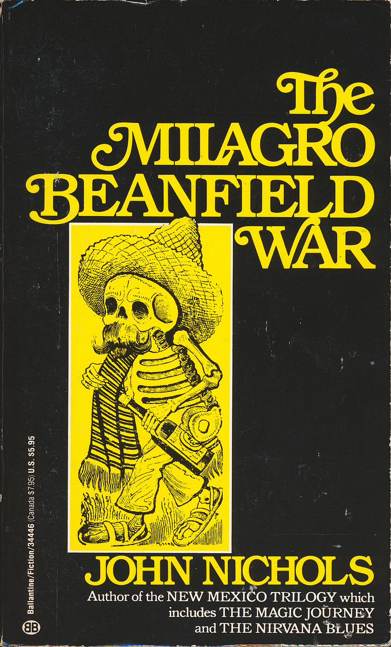 John Nichols: The Milagro Beanfield War (Paperback, 1976, Ballantine Books)