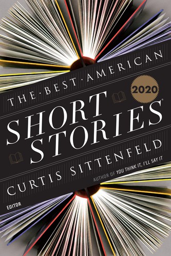 Curtis Sittenfeld, Heidi Pitlor: Best American Short Stories 2020 (Paperback, 2020, Houghton Mifflin Harcourt Publishing Company)