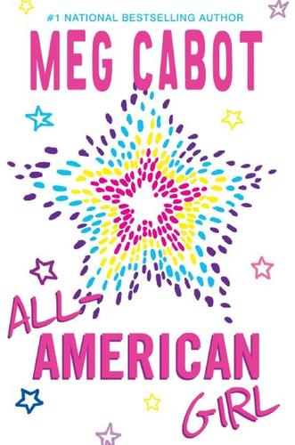 Meg Cabot: All-American Girl (Paperback, 2008, HarperTeen)