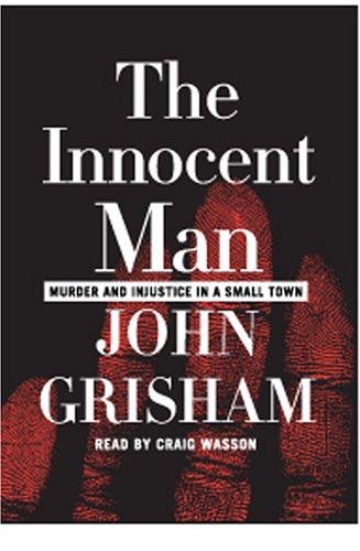 John Grisham: The Innocent Man on Playaway (EBook, Random House Audio)