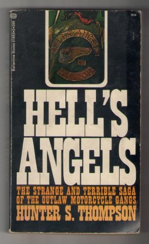 Hunter S. Thompson: Hell's Angels (Paperback, 1970, Ballantine, Ballantine Books)