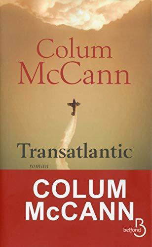 Colum McCann: Transatlantic (French language, 2013, Belfond)