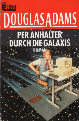 Douglas Adams: Per Anhalter durch die Galaxis (German language, 1990, Ullstein Verlag)