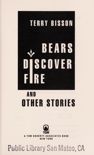 Terry Bisson: Bears discover fire and other stories (1993, Tor)