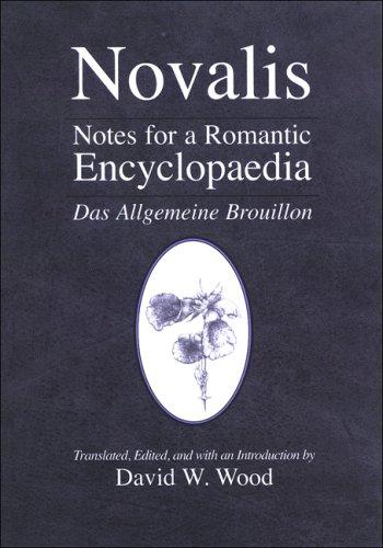 Novalis: Notes for a Romantic Encyclopaedia: Das Allgemeine Brouillon (Suny Series, Intersections: Philosophy and Critical Theory) (Hardcover, State University of New York Press)