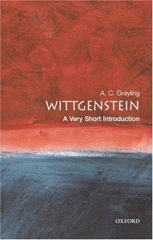 A. C. Grayling: Wittgenstein (2001, Oxford University Press)