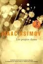 Isaac Asimov: Los propios dioses (Spanish language, 2007, La Factoria de Ideas)