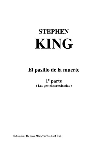 Stephen King: El Pasillo de la Muerte Parte 1 (1995, Independiente)