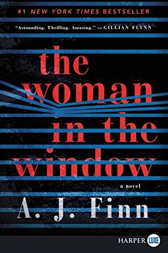 A. J. Finn: The Woman in the Window (Paperback, HarperLuxe)