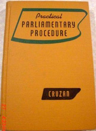 Rose Marie Cruzan: Practical parliamentary procedure (1947, McKnight & McKnight)