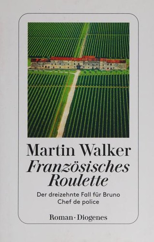 Martin Walker: Französisches Roulette (German language, 2021, Diogenes)