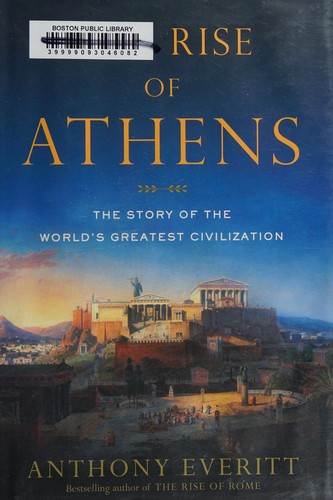 Anthony Everitt: The rise of Athens (2016)