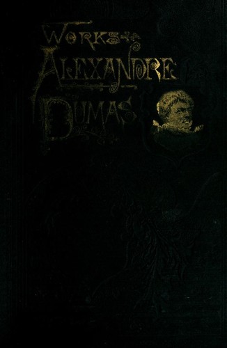 Alexandre Dumas: The Count of Monte-Cristo (1893, Peter Fenlon Collier, Publisher)