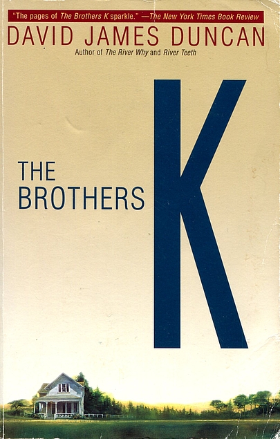 David James Duncan: The Brothers K (Paperback, 1996, Dial Press)