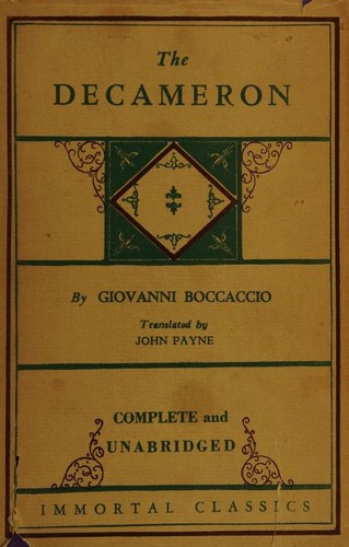 Giovanni Boccaccio, Boccacio, Giovanni Boccaccio, Professor Giovanni Boccaccio, Bojiaqiu, Bocaccio, Giovanni Boccoccio, Boccace, Giovanni Bocaccio: The Decameron (1925, Immortal Classics)