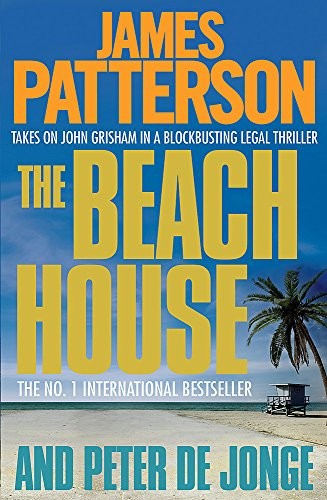 James Patterson: The Beach House (Paperback, 2010, Headline Book Publishing)