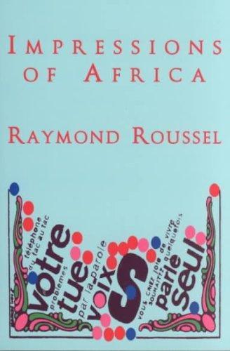 Raymond Roussel: Impressions of Africa (2001)