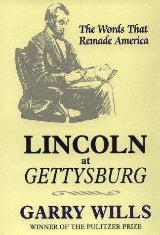 Garry Wills: Lincoln at Gettysburg (Hardcover, 2000, G. K. Hall & Company)