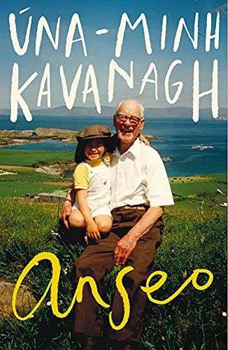 Úna-Minh Kavanagh: Anseo (2019, New Island Books)