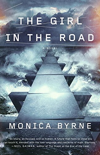 Monica Byrne: The Girl in the Road (Paperback, Broadway Books)