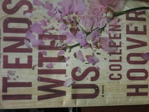 Colleen Hoover: IT ENDS WITH US (Atria books)