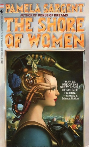 Pamela Sargent: The Shore of Women (Paperback, Spectra)