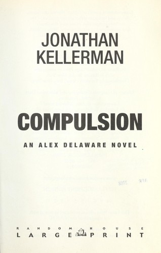 Jonathan Kellerman: Compulsion (2008, Random House Large Print)