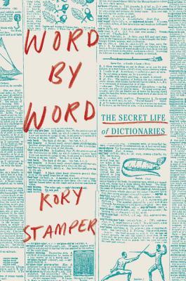 Kory Stamper: Word by word (Hardcover, 2017)