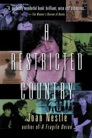 Joan Nestle: A restricted country (2003, Cleis Press)