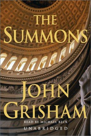 John Grisham: The Summons (John Grishham) (AudiobookFormat, 2002, Random House Audio, Brand: Random House Audio)