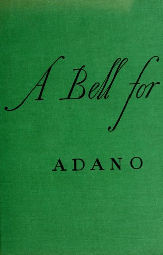 John Hersey: A bell for Adano (1944, Franklin Watts)