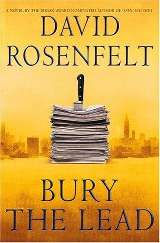 David Rosenfelt: Bury the lead (2004, Mysterious Press)