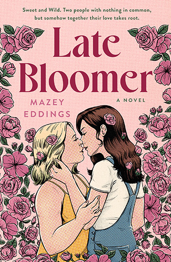 Mazey Eddings: Late Bloomer (Paperback, 2024, St. Martin's Press)