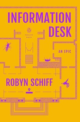 Robyn Schiff: Information Desk (2023, Penguin Publishing Group)