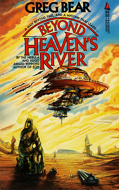 Greg Bear: Beyond Heaven's River (Paperback, 1987, Tor Books)