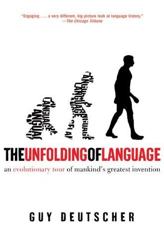 Guy Deutscher: The Unfolding of Language (Paperback, Owl Books)