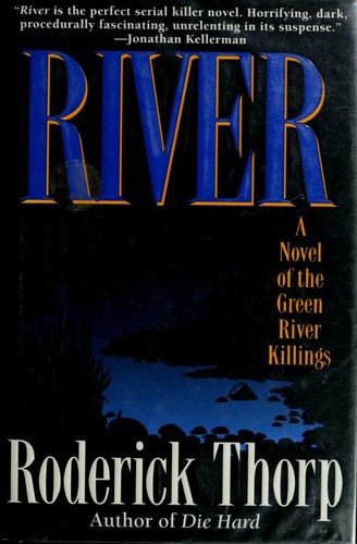 Roderick Thorp: River (1995, Fawcett Columbine)