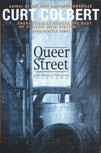 Curt Colbert: Queer Street (Paperback, 2006, Uglytown)