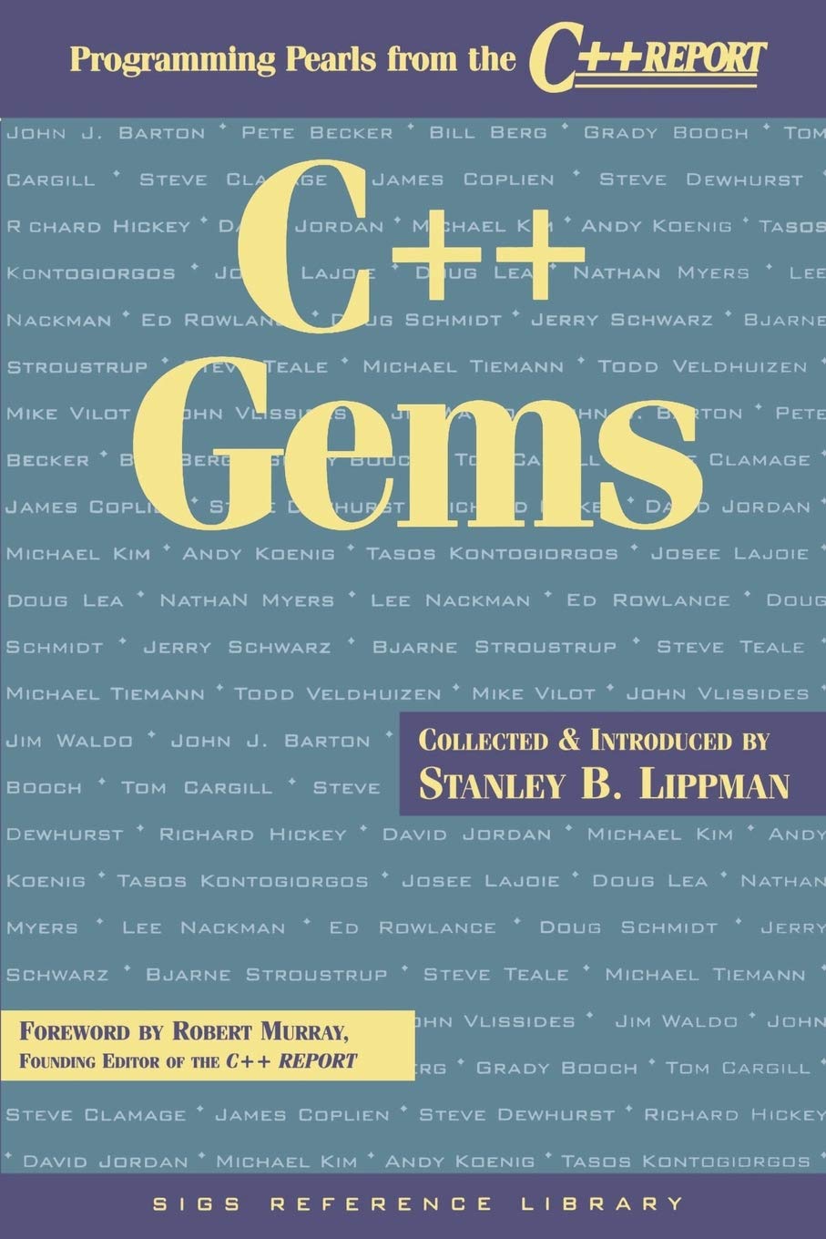 Stanley B. Lippman: C++ Gems (Paperback, 1997, SIGS Books)