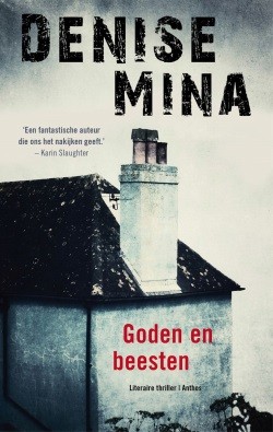 Denise Mina: Goden en beesten (EBook, 2013, Ambo|Anthos - Amsterdam)