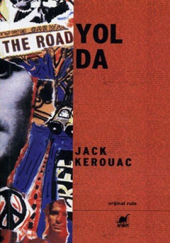 Jack Kerouac: Yolda (Paperback, 2010, Ayrinti Yayinlari)