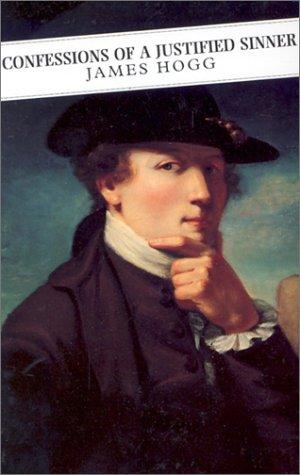 James Hogg, James Hogg: Confessions of a Justified Sinner (Canongate Classics) (Paperback, 2001, Canongate U.S.)