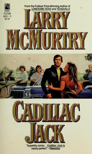 Larry McMurtry: Cadillac Jack (Paperback, 1988, Pocket)