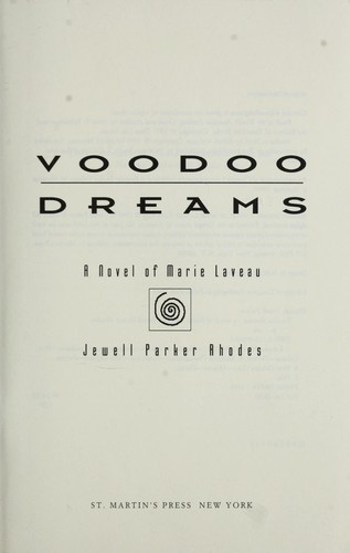 Jewell Parker Rhodes: Voodoo dreams (1993, St. Martin's Press)