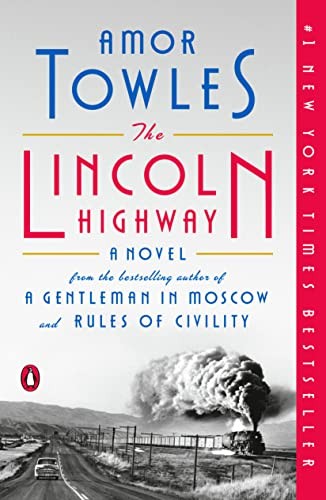 Amor Towles, Amor Towles: The Lincoln Highway (Paperback, 2023, Penguin Books)