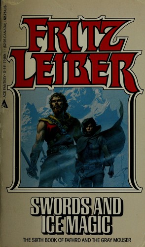 Fritz Leiber: Swords and Ice Magic (Ace Books)