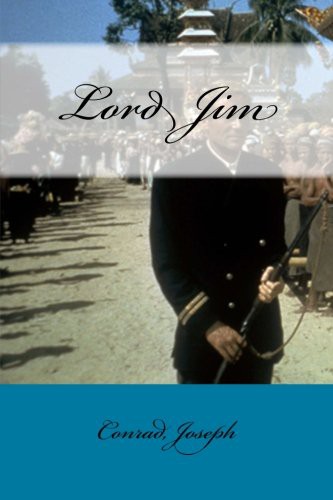 Joseph Conrad, Mybook: Lord Jim (Paperback, Createspace Independent Publishing Platform, CreateSpace Independent Publishing Platform)