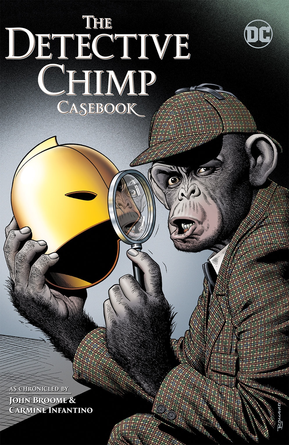 John Broome, Carmine Infantino: The Detective Chimp Casebook (Paperback, 2023, DC Comics)