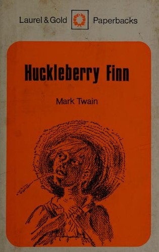 Mark Twain: Huckleberry Finn (Paperback, 1965, Laurel & Gold Collins)