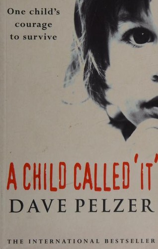 David J. Pelzer: A child called "it" (Paperback, 2000, Orion)